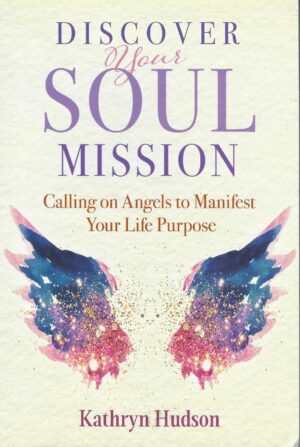 DISCOVER YOUR SOUL MISSION