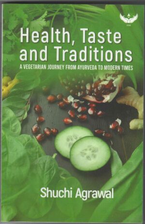 HEALTH,TASTE AND TRADITIONS