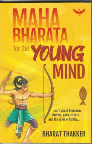 MAHABHARATA FOR THE YOUNG MIND