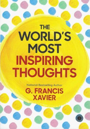 THE WORLD'S MOST INSPIRING THOUGHTS