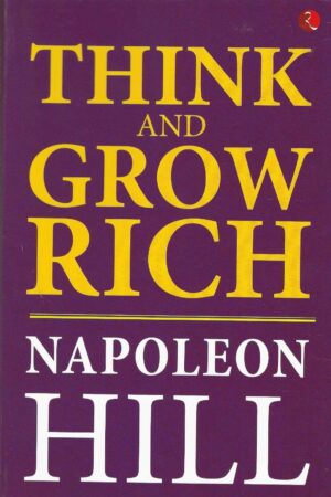 THINK AND GROW RICH