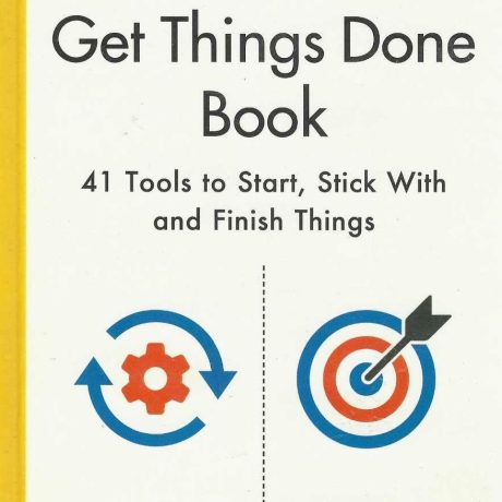 THE GET THINGS DONE BOOK