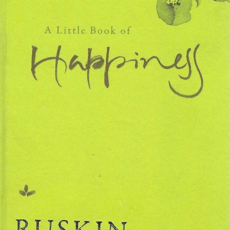 A LITTLE BOOK OF HAPPINESS
