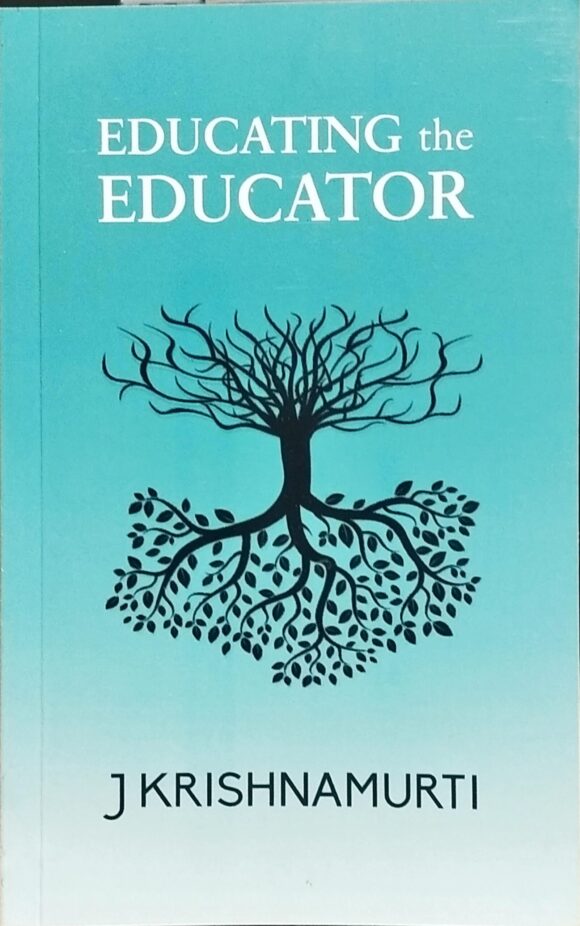 EDUCATING THE EDUCATOR