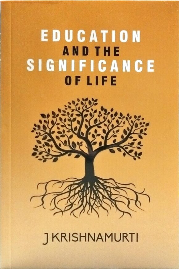 EDUCATION ANS SIGNIFICANCE OF LIFE