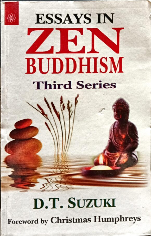 ESSAYS IN ZEN BUDDHISM THIRD SERIES