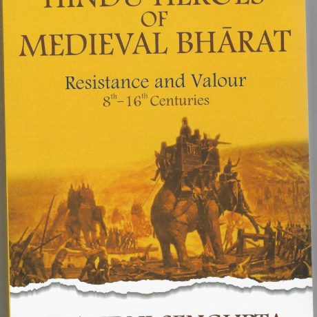 HINDU HEROS OF MEDIEVAL BHARAT