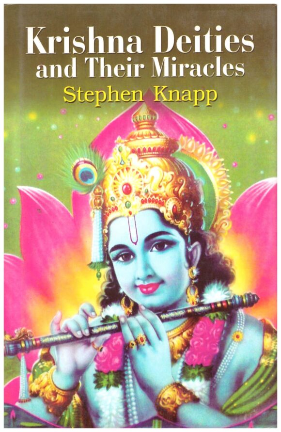 KRISHNA DEITIES AND THEIR MIRACLES