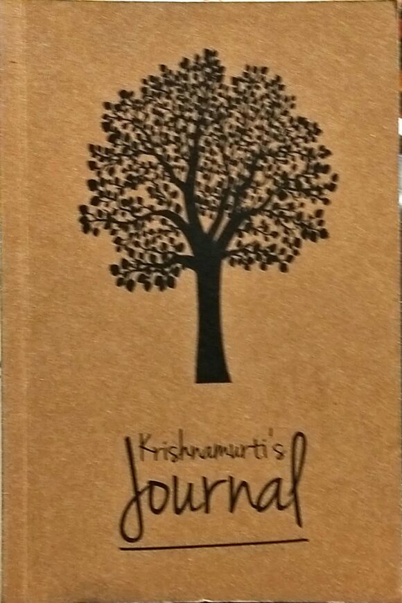 KRISHNAMURTI'S JOURNAL