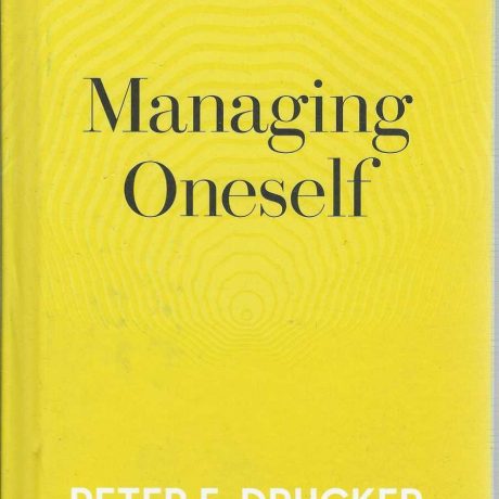 MANAGING ONESELF