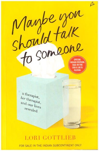 MAYBE YOU SHOULD TALK TO SOMEONE