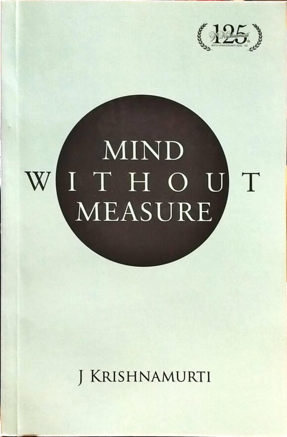 MIND WITHOUT MEASURE