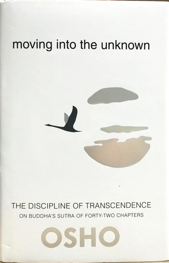 MOVING INTO THE UNKNOWN