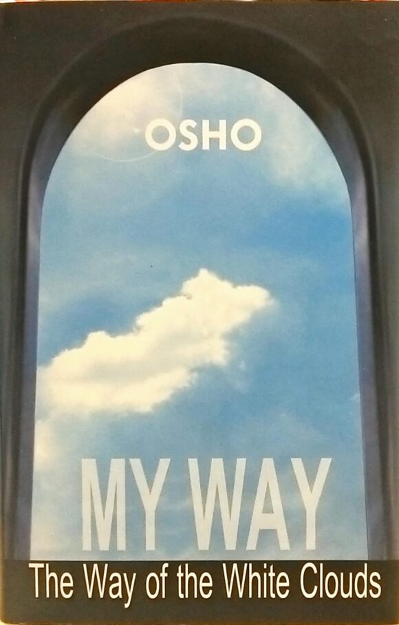 MY WAY: WAY OF THE WHITE CLOUDS
