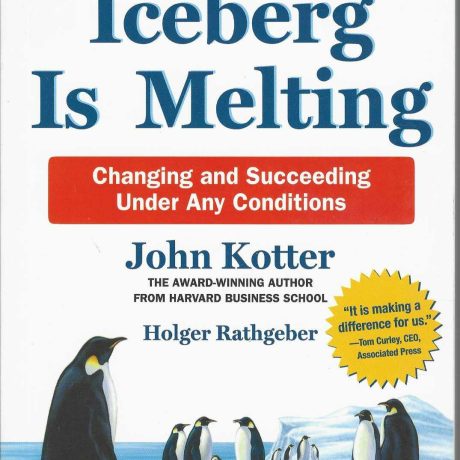 OUR ICEBERG IS MELTING