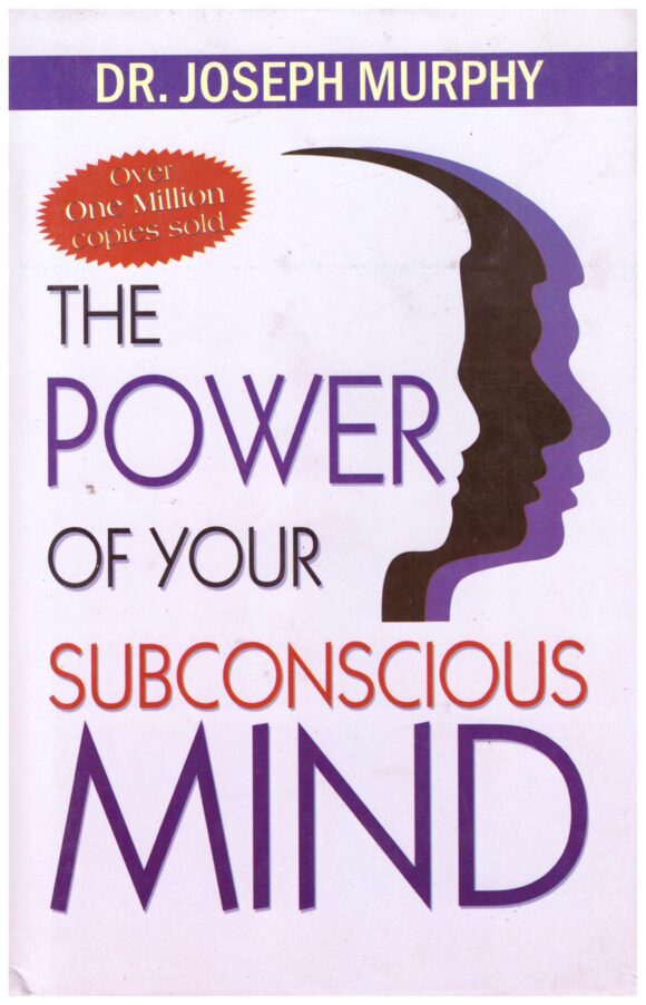 Power Of Your Subconscious Mind