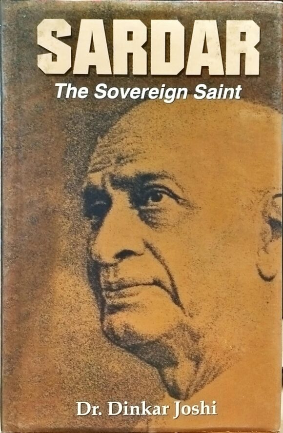 SARDAR : THE SOVEREIGN SAINT