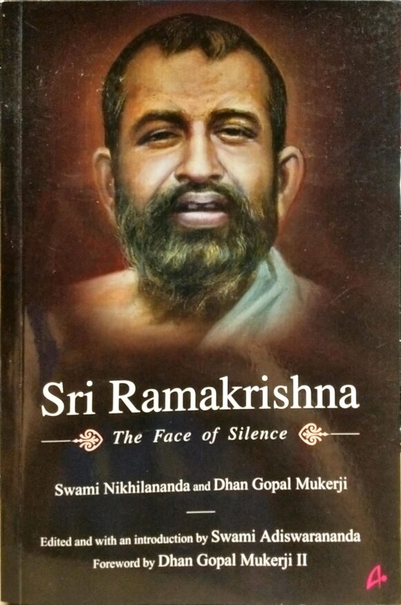 SRI RAMAKRISHNA: THE FACE OF SILENCE
