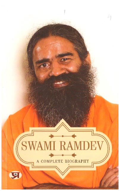 Swami Ramdev A Complete Biography
