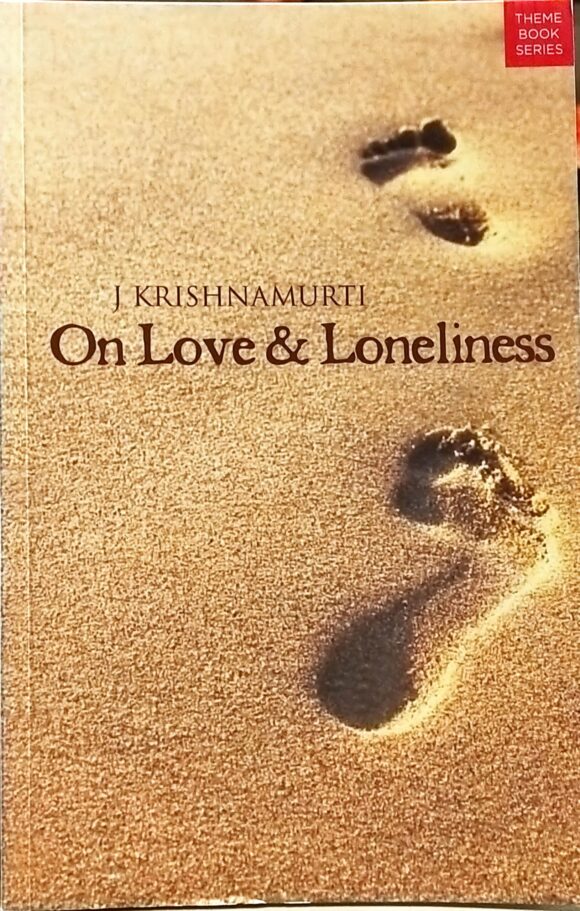 ON LOVE AND LONELINESS