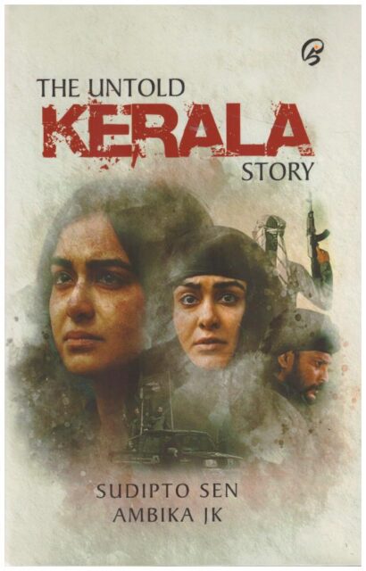 THE UNTOLD KERELA STORY