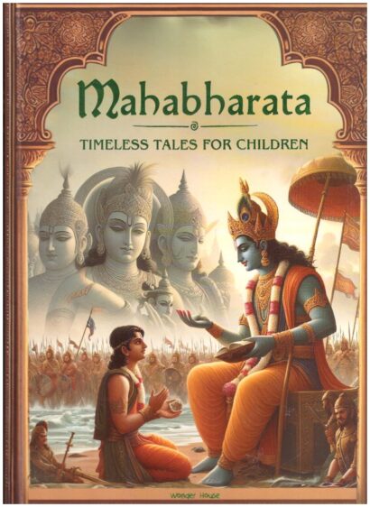 Mahabharata - Timeless Tales For Children