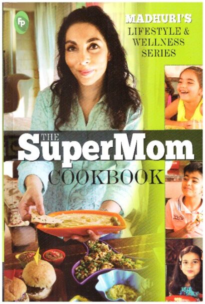 The Supermom Cookbook