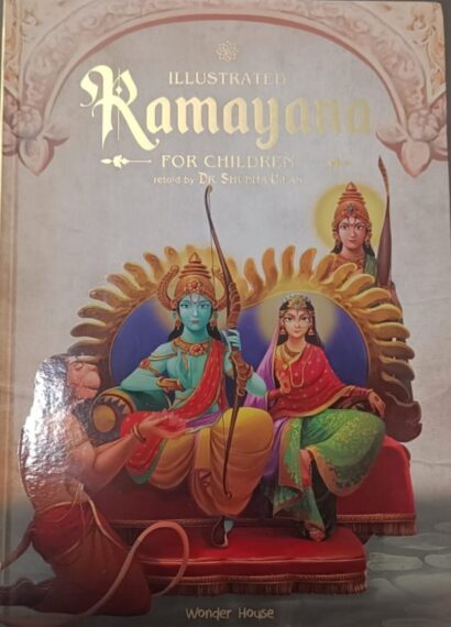 Illustrated Ramayana for Children: Immortal Epic of India