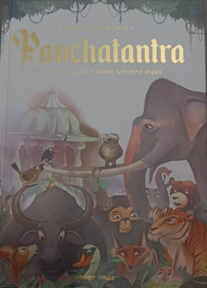 Pandit Vishu Sharma's Panchatantra : Illustrated Tales From Ancient India