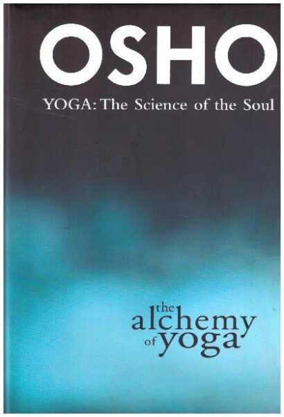 THE ALCHEMY OF YOGA