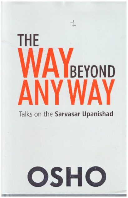 THE WAY BEYOND ANY WAY