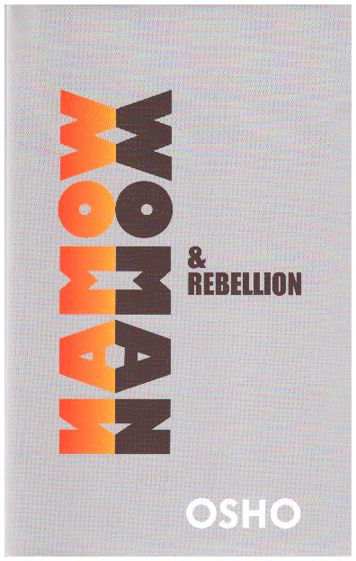 WOMAN & REBELLION