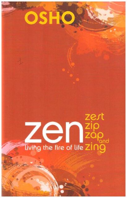 ZEN LIVING THE FIRE OF LIFE