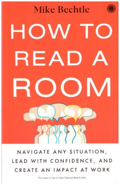 HOW TO READ A ROOM