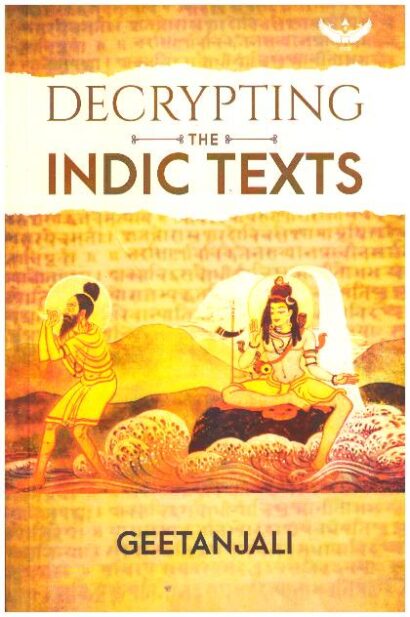 DECRYPTING THE INDIC TEXTS