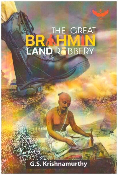 The Great Brahmin Land Robbery