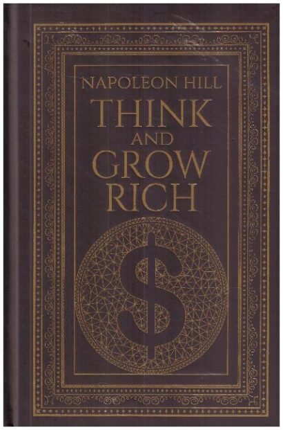 THINK AND GROW RICH