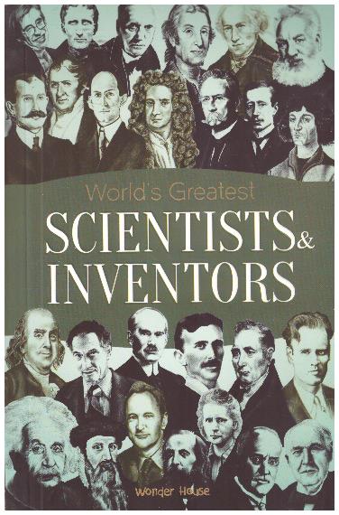 World's Greatest Scientists & Inventors